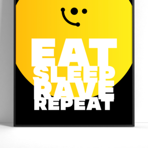 Eat sleep rave repeat Poster - immagine 3