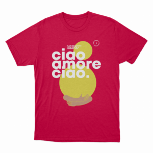 Ciao amore Ciao T-Shirt - immagine 4