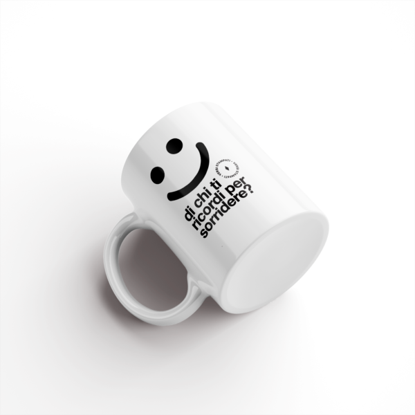 Di chi ti ricordi per sorridere Tazza