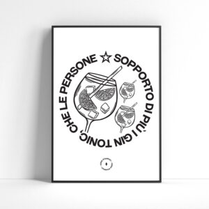 Sopporto più i Gin Tonic che le persone Poster - immagine 5